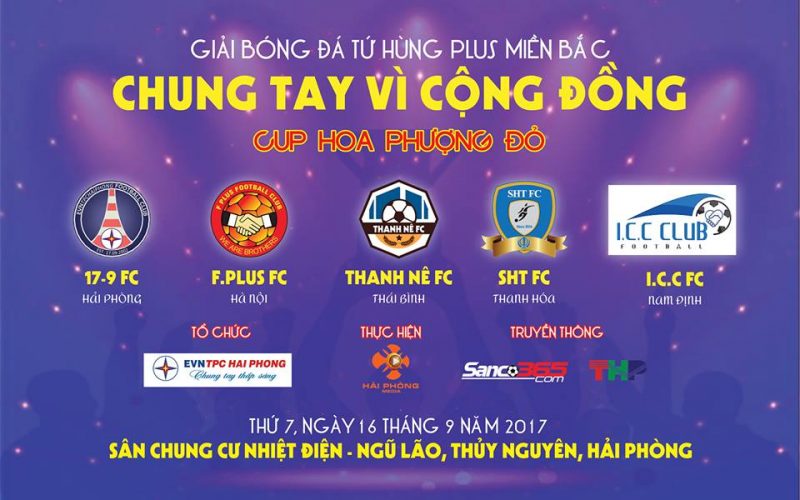 Giải Tứ hùng Plus miền Bắc 2017: Chung tay vì cộng đồng